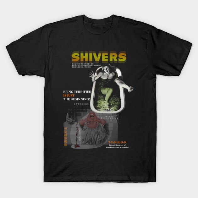 Shivers - A David Cronenberg Film T-Shirt by Chairrera